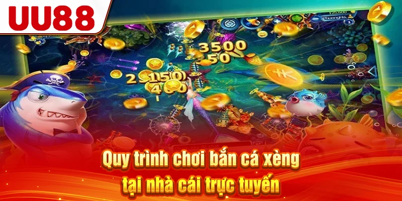 Quy trình chơi bắn cá xèng tại nhà cái trực tuyến